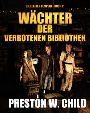 [Letzten Templer 02] • Wächter der verbotenen Bibliothek